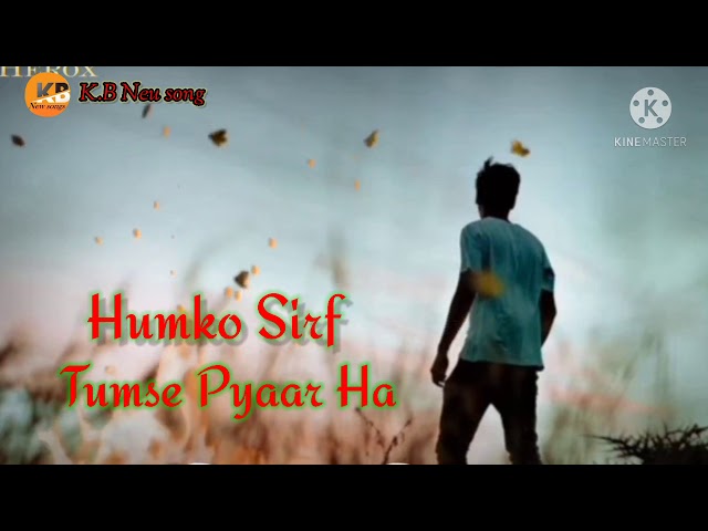 Humko Sirf Tumse Pyaar Hai Bass Remix DJ ❤️❤️K.B Neu song class=