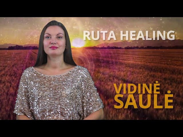 Ruta Healing | Meditacija "Vidinė Saulė"