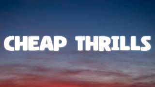 Sia - Cheap Thrills (Lyrics) ft. Sean Paul