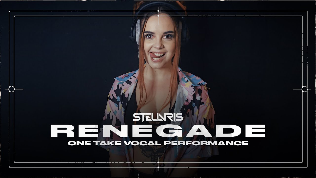 STELLVRIS - Renegade (One Take Vocal Performance)