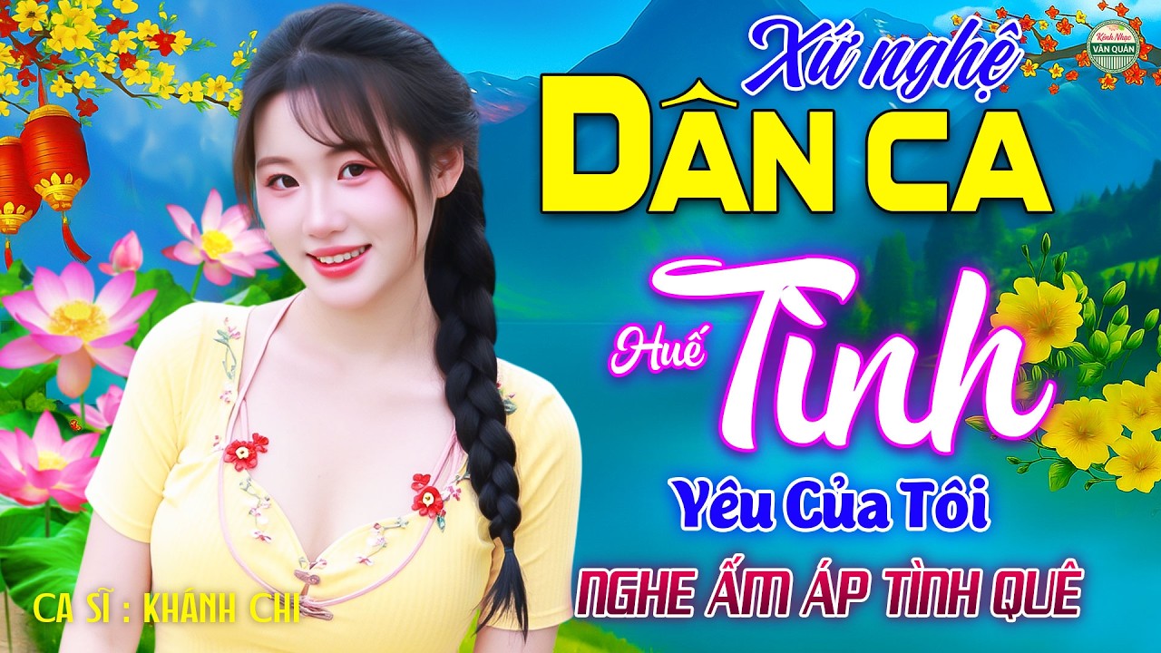 Huế Tình Yêu Của Tôi➤LK Nhạc Sống Thôn Quê Ngọt Ngào TOÀN BÀI HAY - Dân Ca Xứ Nghệ Ấm Áp Tình Quê
