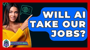 Will AI Take Our Jobs? - Next LVL Programming