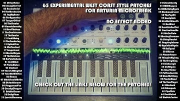 65 experimental west coast stlyle patches for Arturia Microfreak by Rainbow Clash
