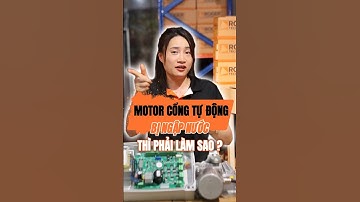 Motor cổng tự động ngập nước thì phải làm gì ? #rogervietnam #rofastvina #congtudong #vuvgroup