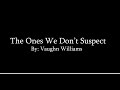 The ones we dont suspect  ib film class 2020