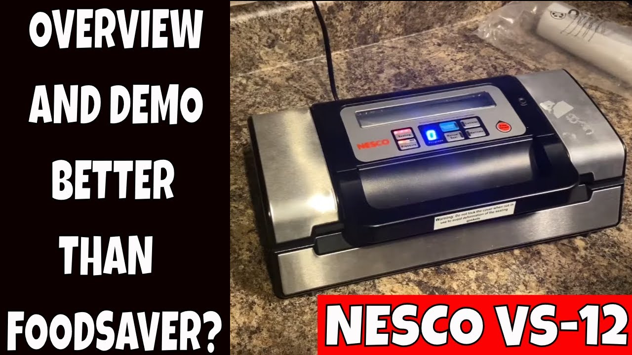 NESCO VS-12 Vacuum Sealer -Overview and DEMO - Is it better than FOODSAVER?  