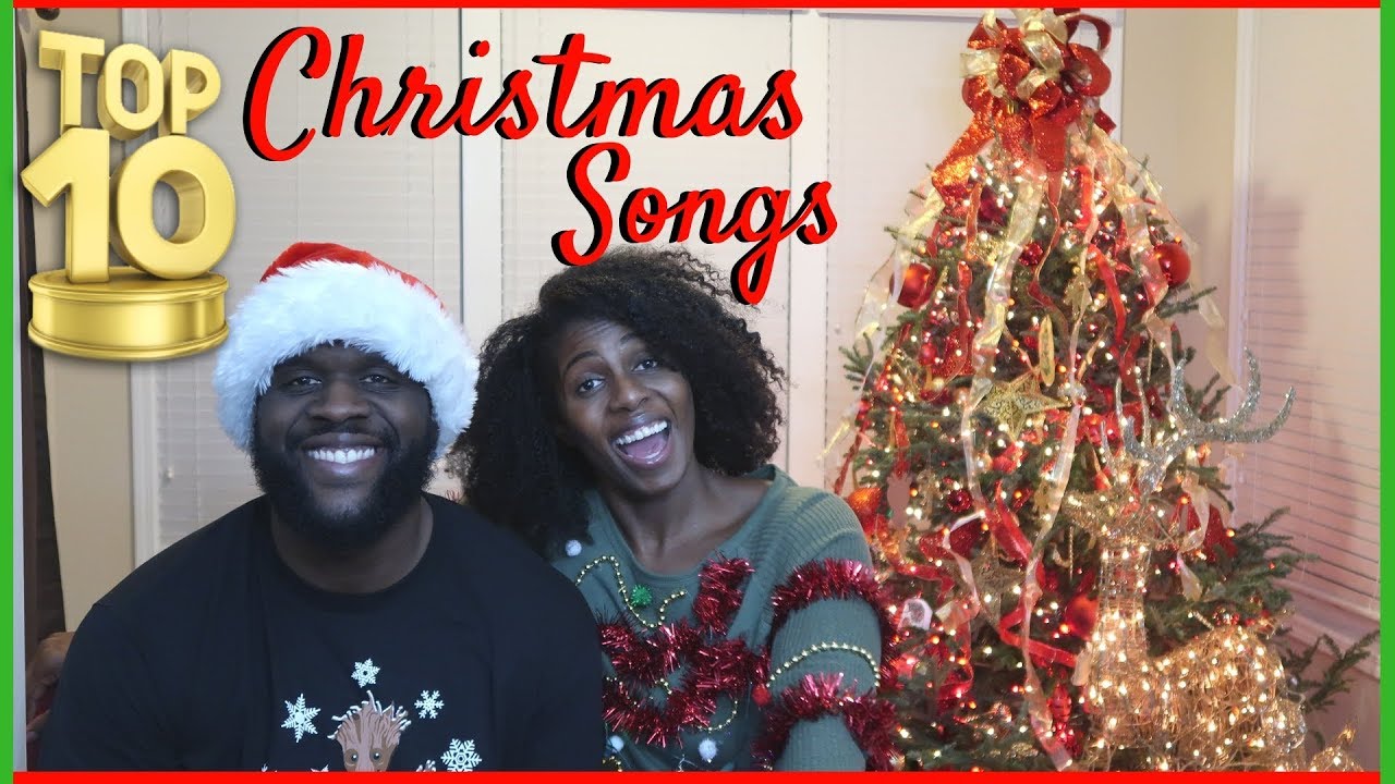 Our Top 10 Christmas Songs 12 DAYS OF CHRISTMAS DAY 10 YouTube