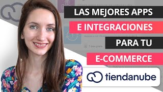 LAS MEJORES APPS E INTEGRACIONES PARA TU ECOMMERCE  Optimizá tu Tiendanube