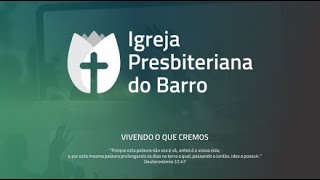 Oração SAF | 19h30min - Igreja Presbiteriana do Barro