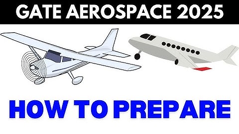 How to prepare for GATE Aerospace Engineering 2025 | Viru Sir IITian | Topper