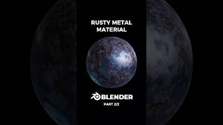 Procedural rusty metal material. Part 2/2.#3d #blender3d #b3d #Blender #tutorials #blendermaterials