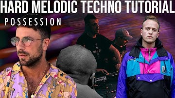 FULL TRACK Possession Hard Melodic Techno(â€‹Shlomo, 999, Pawlowski, DYEN Style) Tutorial +Samples