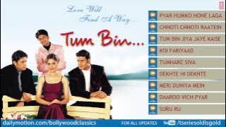 'Tum Bin' Jukebox Full Songs - Sandali Sinha, Himanshu Malik, Priyanshu Chatterjee, Rakesh Bapat