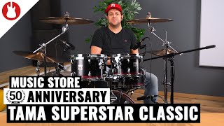 Tama Superstar Classic | Music Store 50th Anniversary Edition | MUSIC STORE