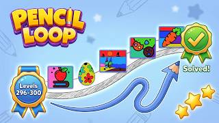 ✏️ Pencil Loop! Levels 296-300 Walkthrough | Solution Guide 🧠