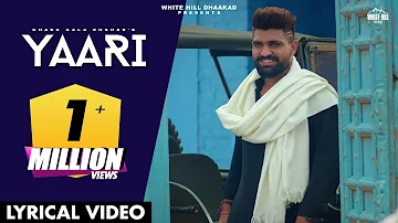 YAARI (Lyrical Video) : Khasa Aala Chahar Song | KHAAS REEL | Haryanvi Songs Haryanavi 2022