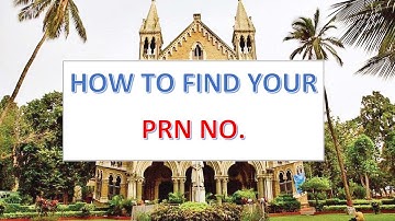 How to find out your PRN No. (for SY students of MUMBAI UNIVERSITY)