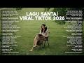 Lagu Santai Viral Tiktok 2026 — Lagu Pop Indonesia Terbaru 2026 | Pop Hits Indonesia 2026 #viral
