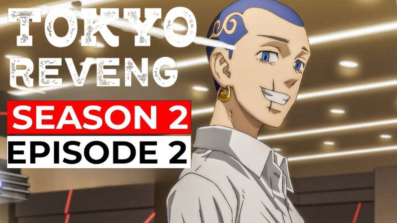 Tokyo Revengers Season 2 Episode 2 Release Date || Preview by Tv Spoot