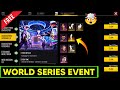 FF NEW EVENT - FREE FIRE WORLD SERIES EVENT || WORLD SERIES EVENT REWARDS || FF WORLD SERIES EVENT