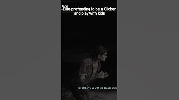 Ellie pretending to be a Clicker and play with kids #thelastofuspart2 #tlou2