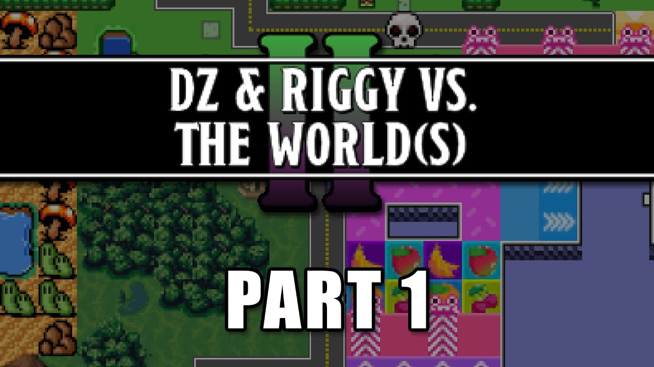 DZ & Riggy vs. the World(s) 2 - Part 1 - YouTube