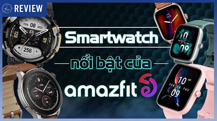 Đánh giá đồng hồ amazfit 2s global năm 2024