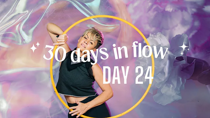 Day 24 : 30 Days in Flow