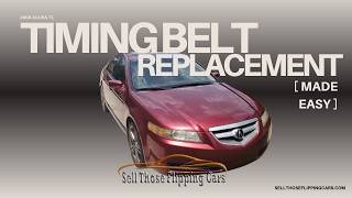 2007 Acura TL Timing Belt Replacement: Step-by-Step V6 J-Series