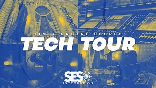 Times Square Church Tech Tour