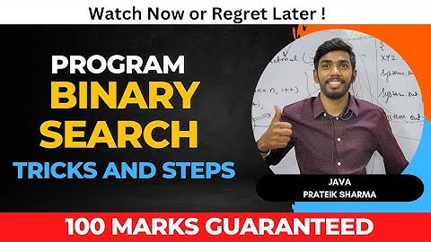 Binary Search explanation Array icse class 10 computer prateik Sharma by Java