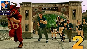 Bully: Anniversary Edition  Gameplay Walkthrough Part 2 (Android, iOS)