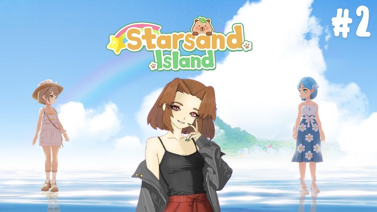 【Starsand Island】Enjoying nature~