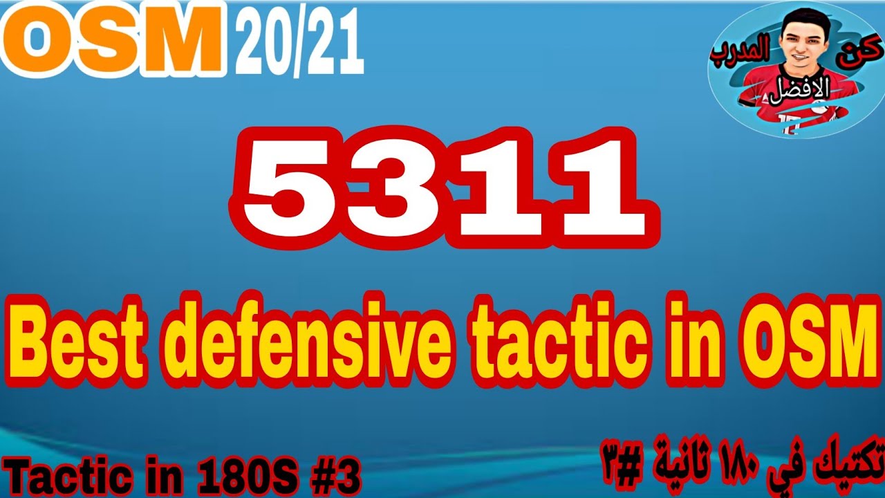 Best defensive tactic for 5311 in OSM