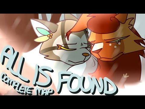All is Found | COMPLETE Squirrelflight and Leafpool MAP