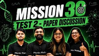Mission 30 - Test 02 : LIVE Paper Discussion 🔥 #mission30 #pw