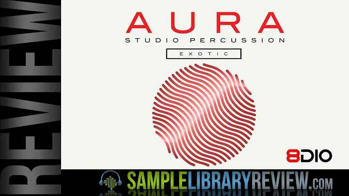 Review: Aura Tonal Exotic Studio Percussion by 8Dio