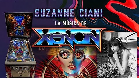 Suzanne Ciani [ LA MÚSICA DEL PINBALL XENON ]