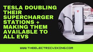 Tesla doubling their supercharger stations + making them available to all EVs