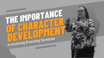 Adding Character Development to eLearning Branching Scenarios