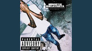 QUE LA PARTA - Menoryai