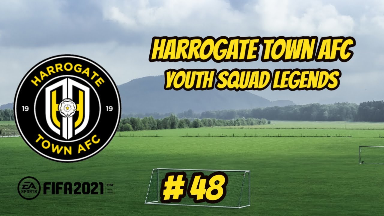 Youth Squad Legends - Part 48 - Harrogate Town - FIFA 21 Career Mode