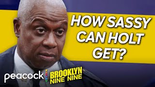 Holt but he gets more and more sassy | Brooklyn NineNine