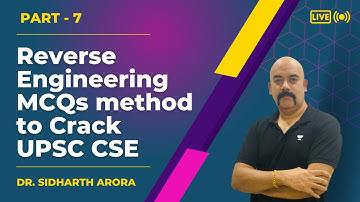 Reverse Engineering method MCQs to crack UPSC CSE | Part 7 | Crack UPSC CSE/IAS