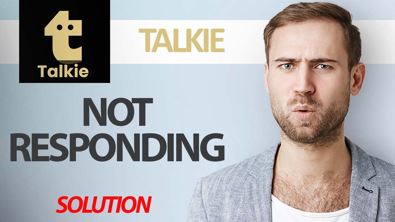 How To Fix Talkie App Not Responding | Step By Step - YouTube