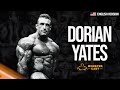 En dorian yates  the 6x olympia champion legend