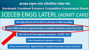 B.tech (D2d) LE Jharkhand Online Admit Card Released 2021 | JCECE D2D Admit Card | JCECE D2de 2021