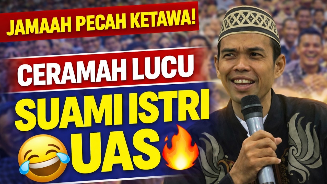 Ceramah Lucu Ustadz Abdul Somad Tentang Suami Istri | Bikin Jamaah Tertawa & Penuh Hikmah