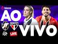 VASCO X SÃO PAULO AO VIVO 🔴 HOJE | JOGO AO VIVO AGORA | CAMPEONATO BRASILEIRO 2026