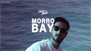 Dance Yourself Clean & Van Bobbi - Morro Bay (Official Audio)